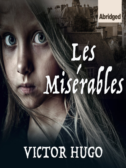 Title details for Les Miserables by Victor Hugo - Wait list